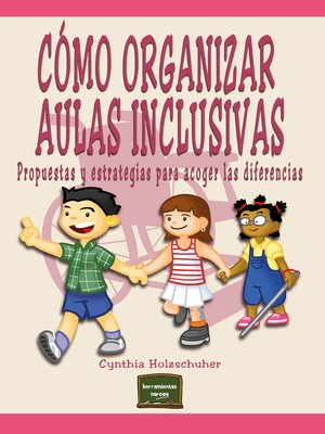cover image of Cómo organizar aulas inclusivas
